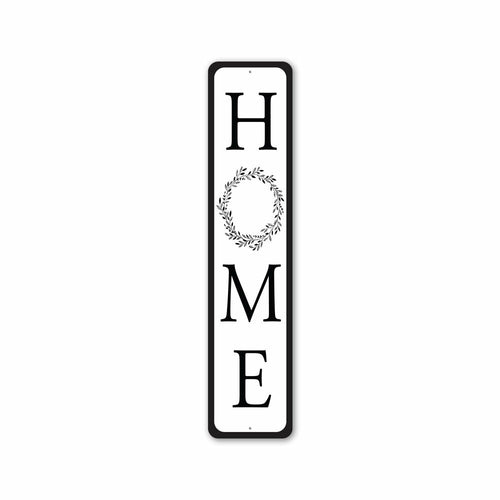 Vertical Home Sign