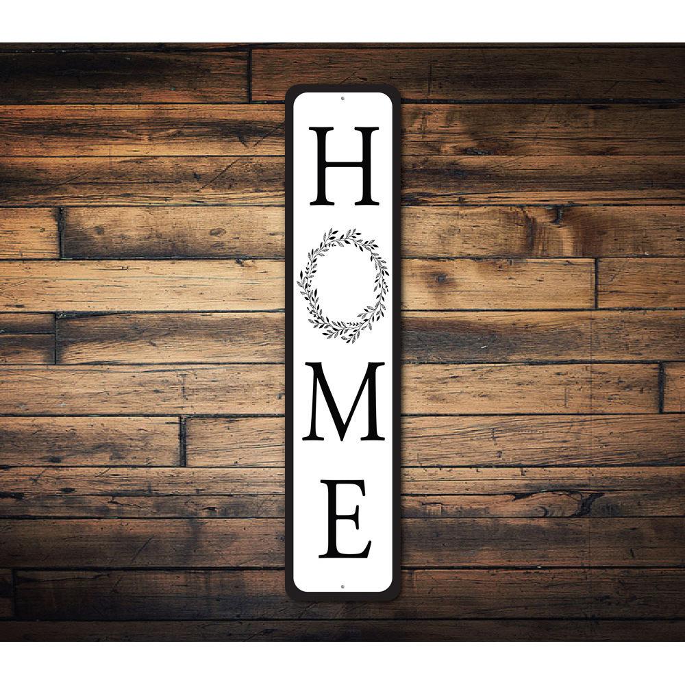 Vertical Home Sign